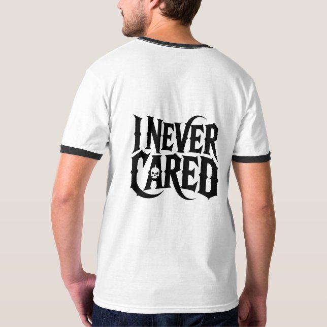 Camiseta I NEVER CARED" Gothic Skull Typography Tee  (Verso)
