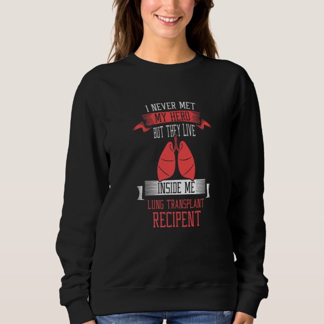 Camiseta I never me my hero Lung Transplant Premium (Frente)