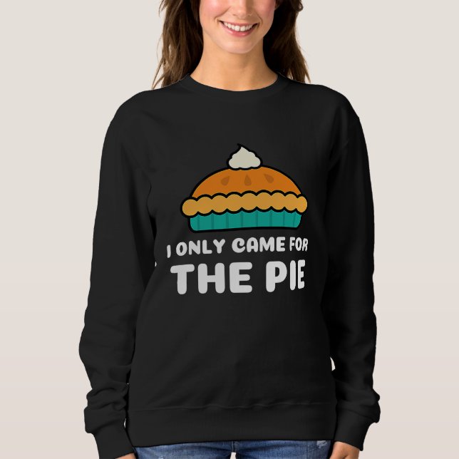 Camiseta I Only Came for the Pie Retro Cool Pie (Frente)