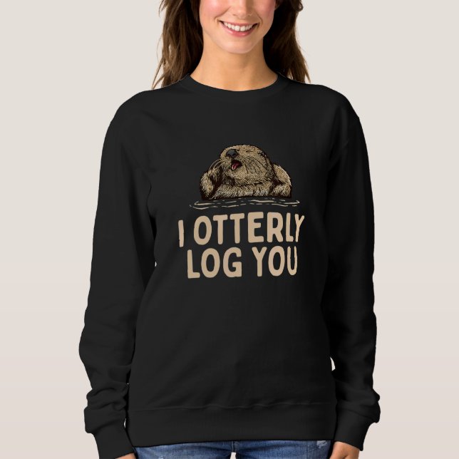 Camiseta I Otterly Log You  Otter  Humor Otter Couples 2 (Frente)