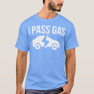 Camiseta I Pass Gas