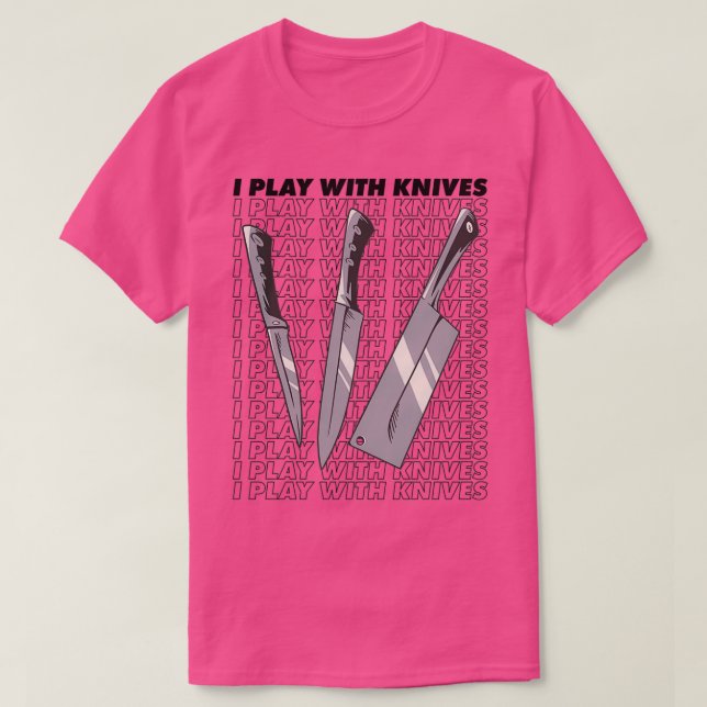 Camiseta I play with knives  (2) (Frente do Design)