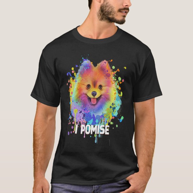 Camiseta I Pomise Pomeranian  Pom Pom Humor Dog Theme Dog (Frente)