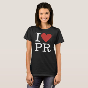 Camiseta I ❤️ PR para Funcionários de Relações Públicas