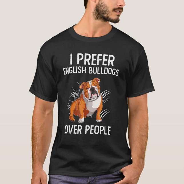 Camiseta I Prefer English Bulldogs Over People English Bull (Frente)