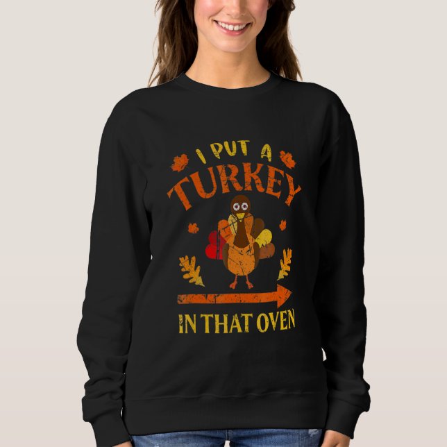 Camiseta I Put Turkey In That Oven Couples Thanksgiving Vin (Frente)