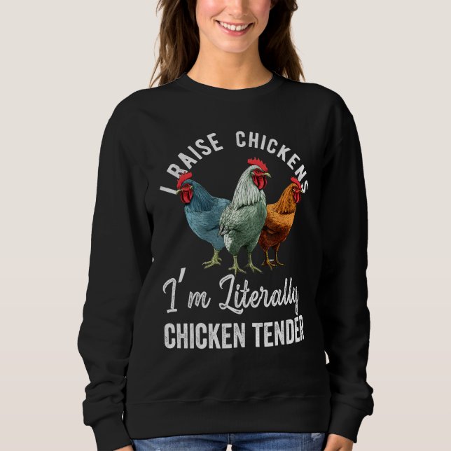 Camiseta I Raise Chickens I m Literally a Chicken Tender  2 (Frente)