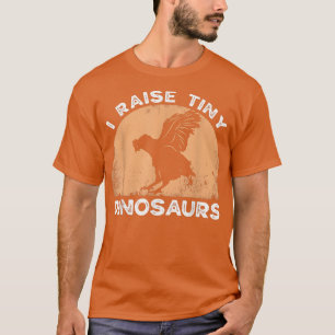Camiseta I Raise Tiny Dinosaurs Chicken Dad Backyard Chicke