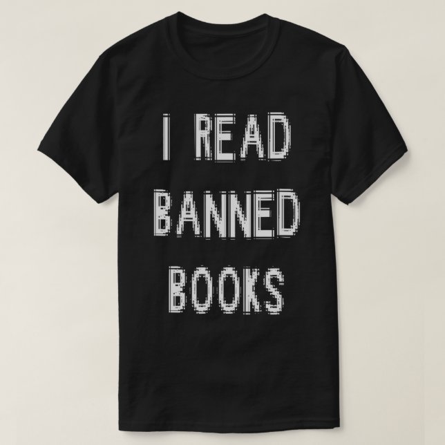 Camiseta I Read Banned Books  (Frente do Design)