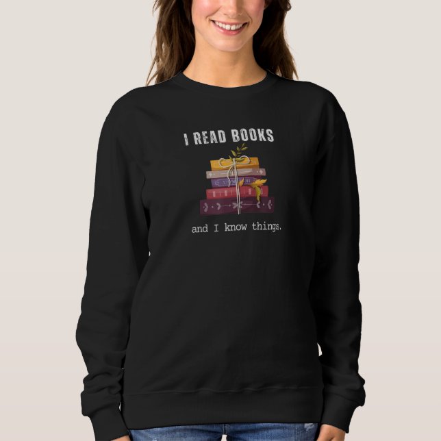 Camiseta I READ BOOKS and I know things. (Frente)