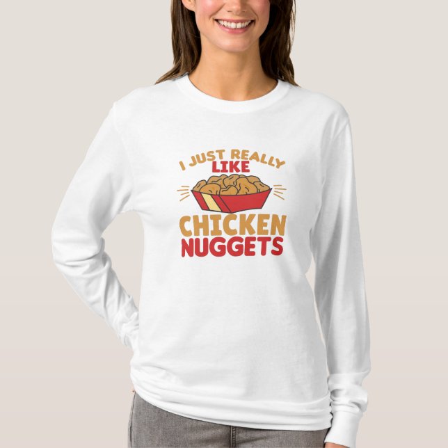 Camiseta I Really Like Chicken Nuggets (Frente)