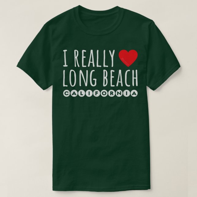CAMISETA I REALLY LOVE (HEART) LONG BEACH CALIFORNIA  (Frente do Design)