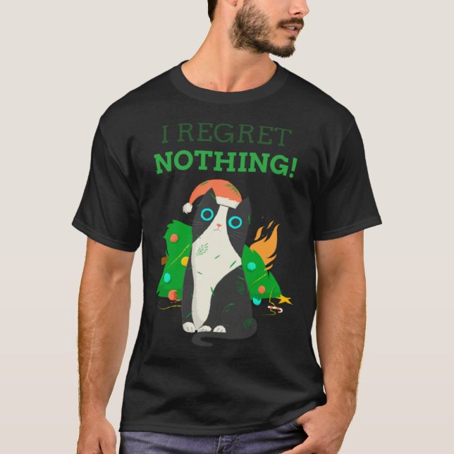 Camiseta I Regret Nothing Christmas Cat Perfect (Frente)