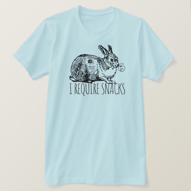 Camiseta I Require Snacks Cute Bunny Rabbit (Frente do Design)