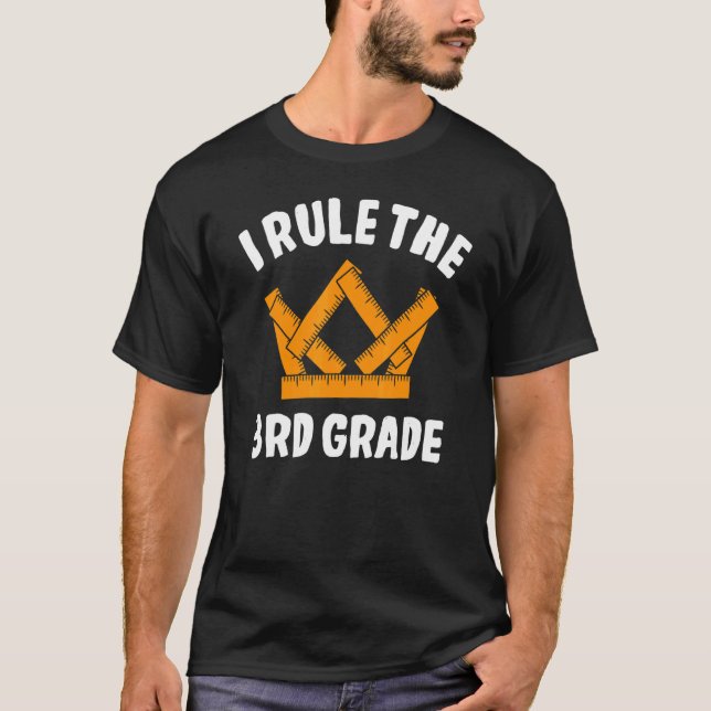 Camiseta I Rule 3rd Grade Third Grader Student First Day Of (Frente)