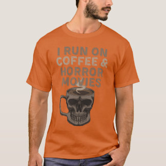 Camiseta I run on coffee and horror movies Halloween costum