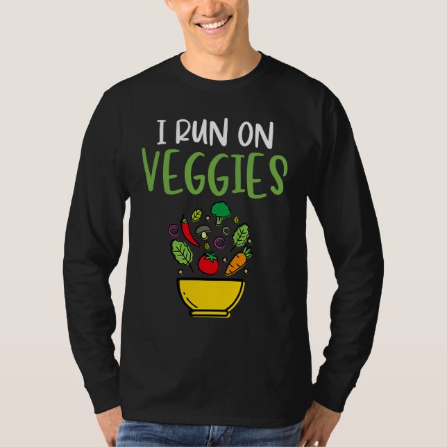 Camiseta I Run On Veggies  Humor Vegan Vegetarian Runner Ve (Frente)