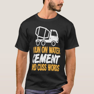 Camiseta I Run On Water CEMENT & Cuss Words Retro Mason Pre