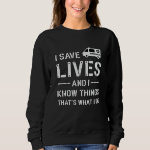 Camiseta I Save Lives Ambulance Driver Paramedic Emergency
