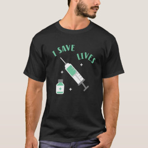 Camiseta I Save Lives Team Vaccine Pro Vaccinat Vaccinat