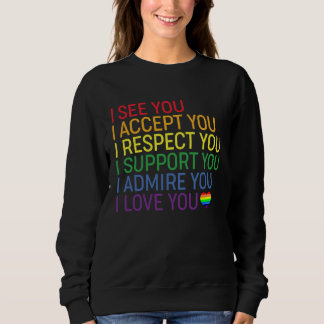 Camiseta I See, Accept, Respect, Support, Admire, Love You 