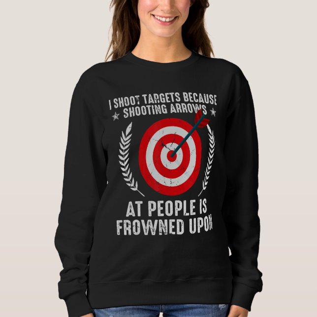 Camiseta I Shoot Target Archery Quote Shooting Bowman Hunti (Frente)