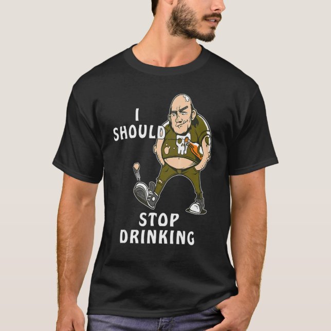 Camiseta I SHOULD STOP DRINKING Drinking Thirst Spring Bott (Frente)
