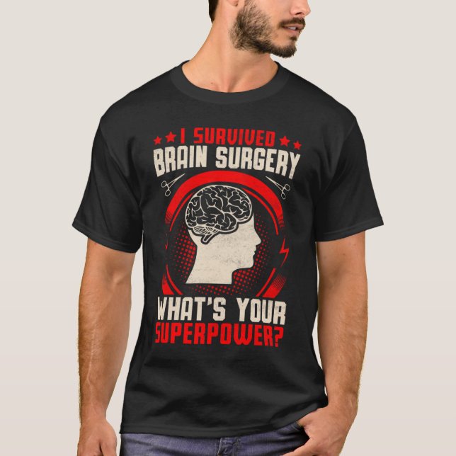 Camiseta I Sobrevivência de Cirurgia Cerebral Guerreiro de  (Frente)