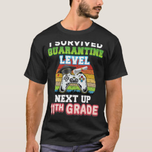 Camiseta I Sobrevivi Quarantine Level Next Up 11 Grade Gra