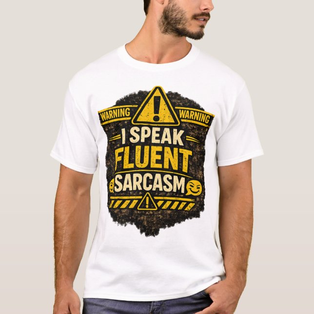 Camiseta I speak fluent sarcasm (Frente)