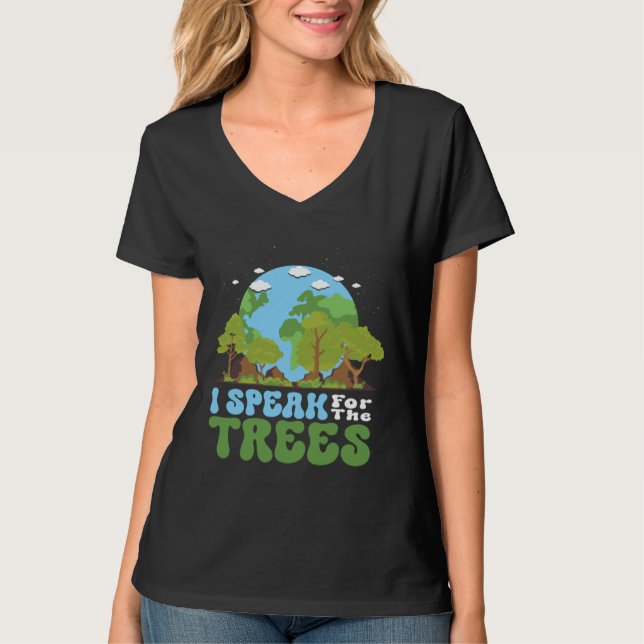 Camiseta I Speak For Trees Earth Day 2023 Nature  Save Eart (Frente)