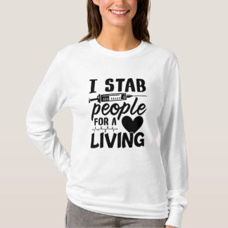 Camiseta I Stab People For A Living Dialysis Nurse Gift