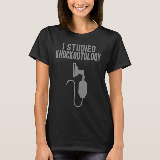 Camiseta i studied knockoutology Anesthesia Tech Anesthesio (Frente)