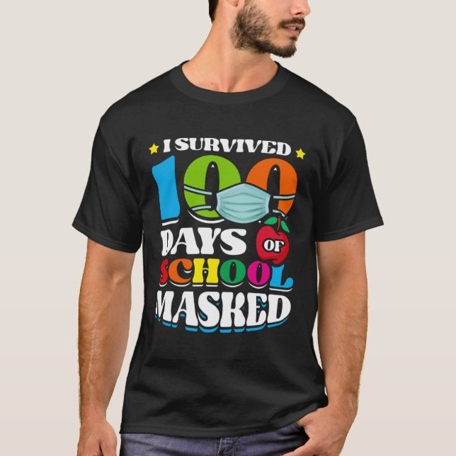 Camiseta I Survived 100 Days Of School Masked Pupils Home S (Frente)