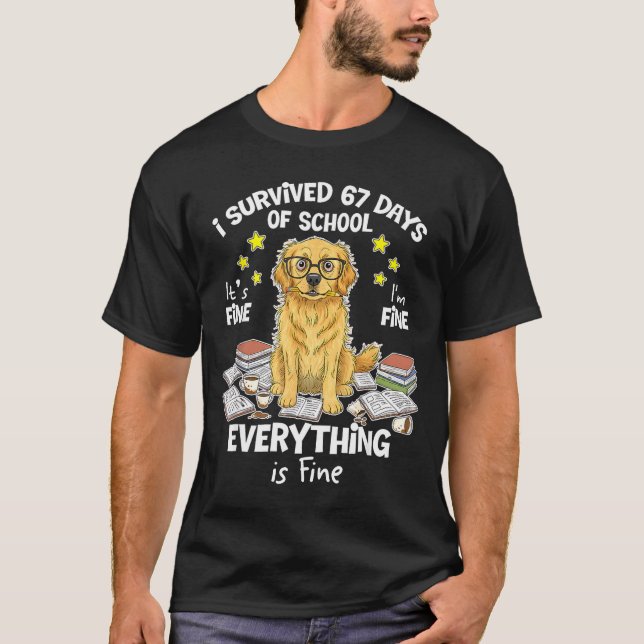 Camiseta I Survived 67 Days Of School Funny 67 Golden Retri (Frente)