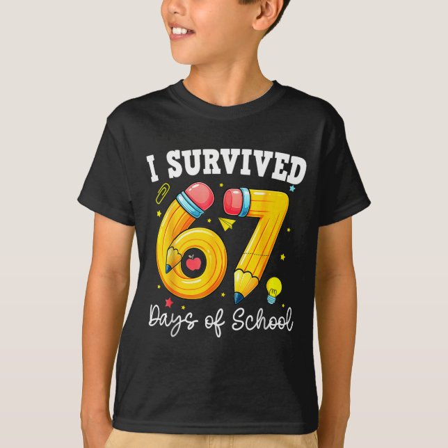 Camiseta I Survived 67 Days Of School Funny 67 Meme Teacher (Frente)