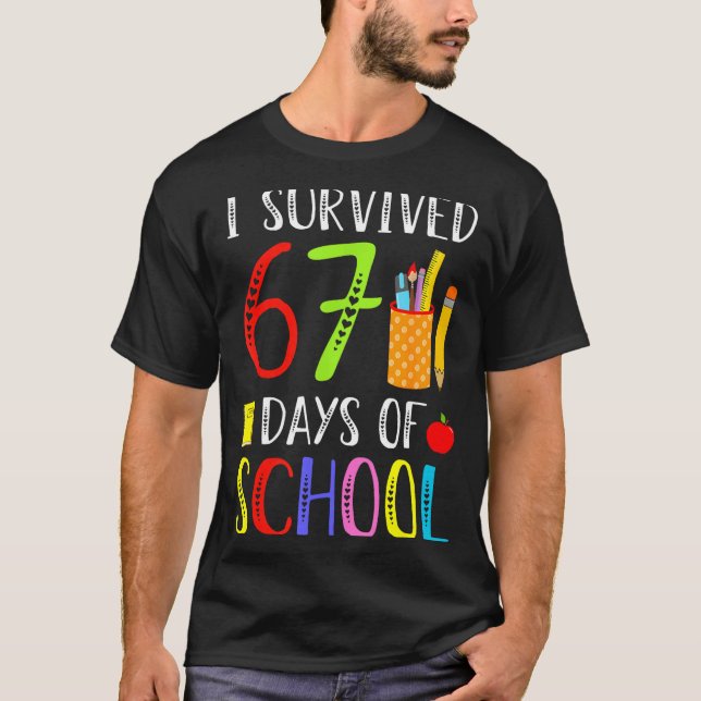 Camiseta I Survived 67 Days Of School Funny 67 Teachers Stu (Frente)