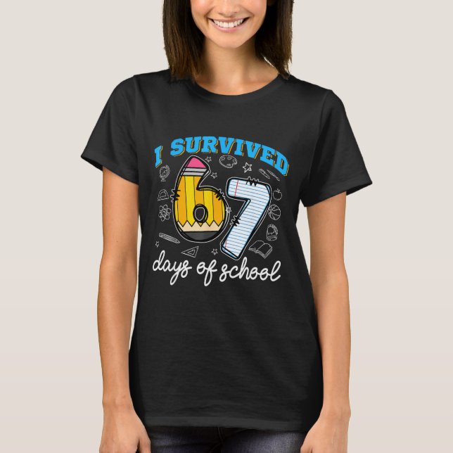 Camiseta I Survived 67 Days Of School Funny 67 Teachers Stu (Frente)