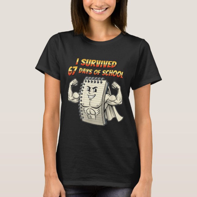 Camiseta I Survived 67 Days Of School Funny 67 Teachers Stu (Frente)