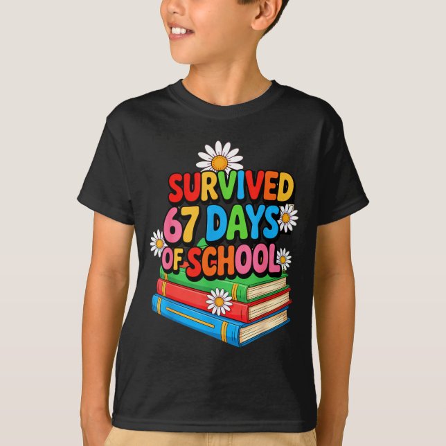 Camiseta I Survived 67 Days Of School Funny 67 Teachers Stu (Frente)