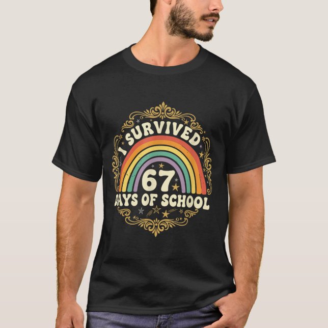 Camiseta I Survived 67 Days Of School Funny 67 Teachers Stu (Frente)