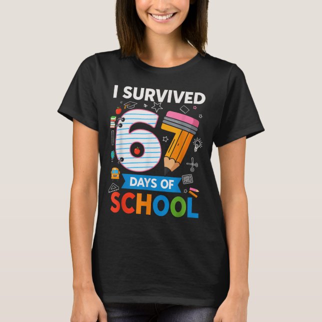 Camiseta I Survived 67 Days Of School Funny Kids Teacher St (Frente)