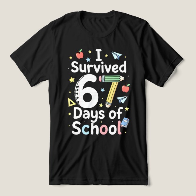 Camiseta I Survived 67 Days of School Funny Meme Teacher (Design frontal)