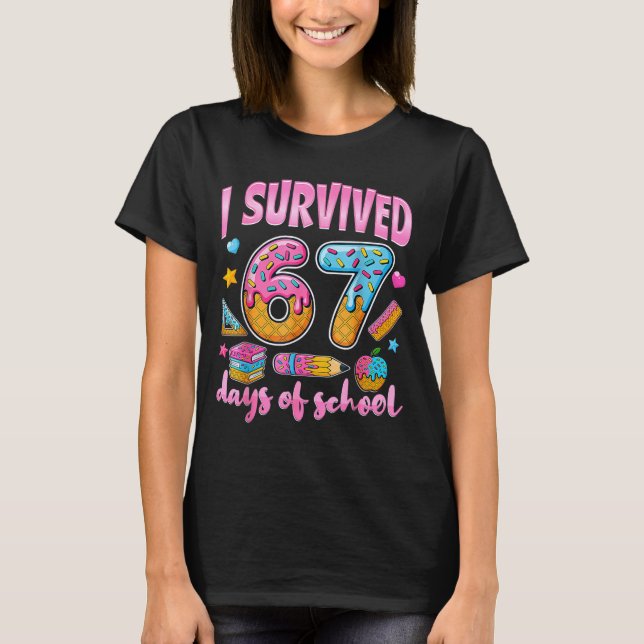 Camiseta I Survived 67 Days Of School Funny Meme Teacher St (Frente)
