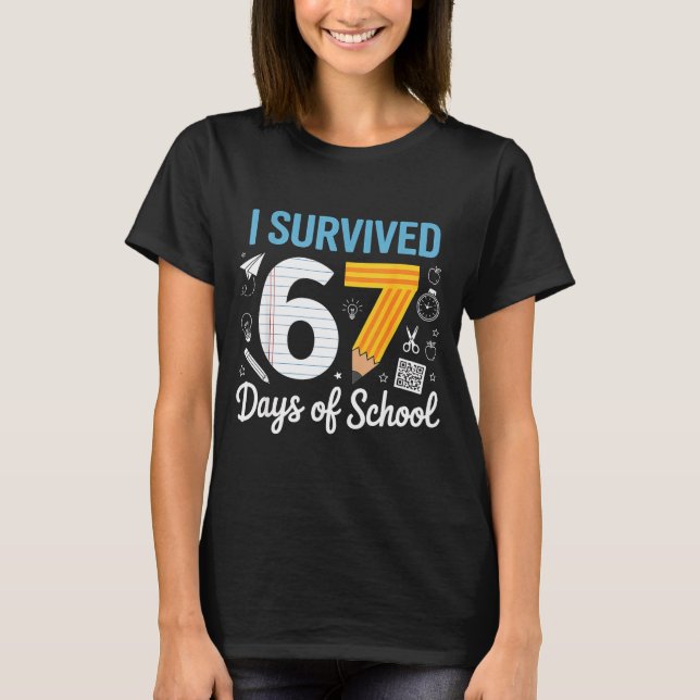 Camiseta I Survived 67 Days Of School Funny Meme Teacher St (Frente)