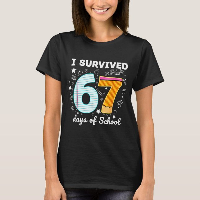Camiseta I Survived 67 Days Of School Funny Meme Teacher St (Frente)