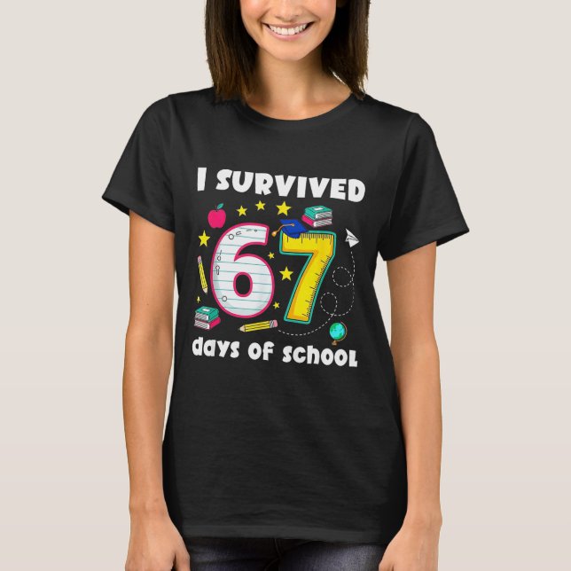Camiseta I Survived 67 Days Of School Funny Meme Teacher St (Frente)