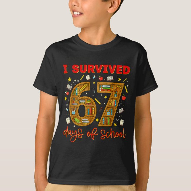 Camiseta I Survived 67 Days Of School Funny Meme Teacher St (Frente)