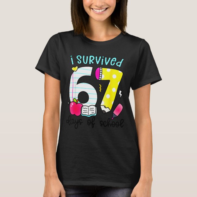 Camiseta I Survived 67 Days Of School Six Seven Meme Teache (Frente)