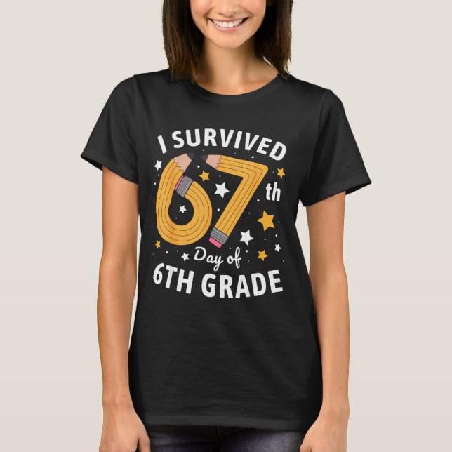 Camiseta I Survived 67th Day Of 6th Grade 67 Days Of School (Frente)